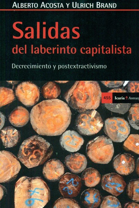 Salidas Del Laberinto Capitalista-Acosta Alberto