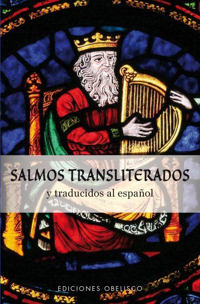 Salmos Transliterados y Traducidos Al Español-Anónimo