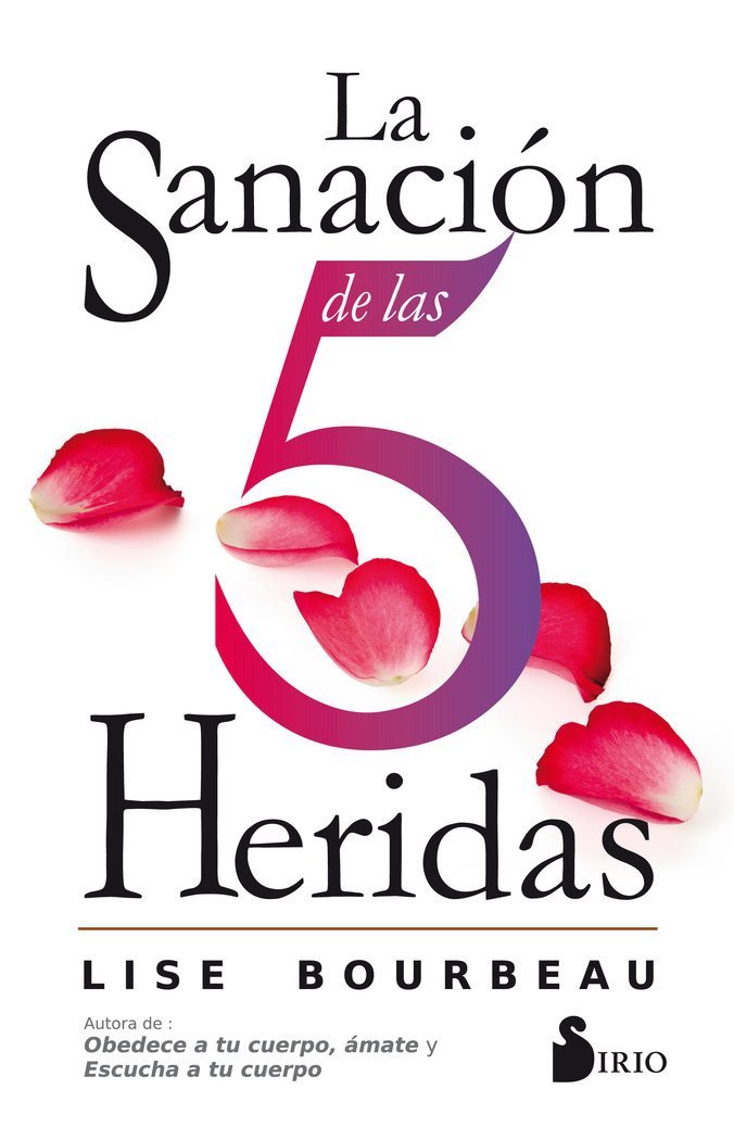 Sanacion de las 5 Heridas la-Bourbeau Lise