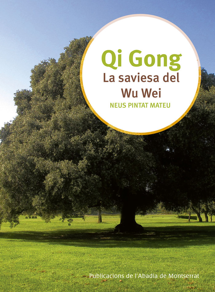 Saviesa Del Wu Wei la-Pintat Mateu Neus