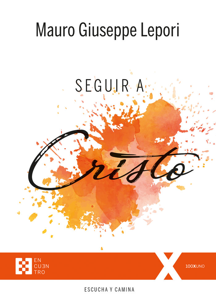 Seguir a Cristo-Giuseppe Lepori Mauro