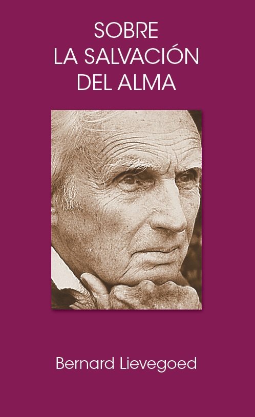 Sobre la Salvacion Del Alma Ne-Bernard Lievegoed