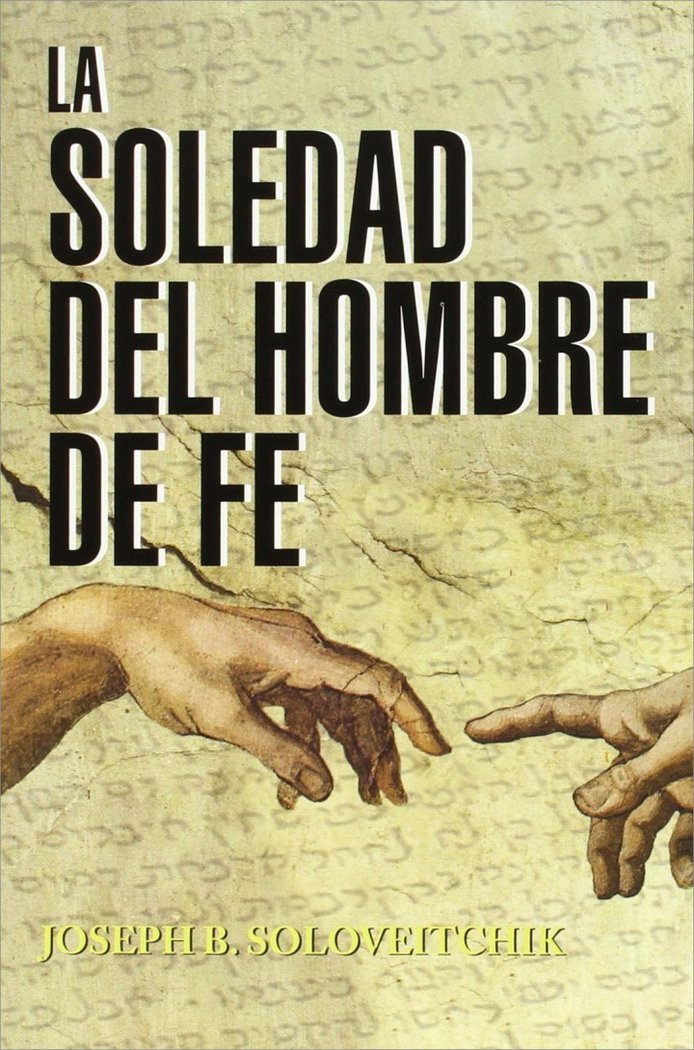 Soledad Del Hombre de Fe la-Soloveitchik Jo