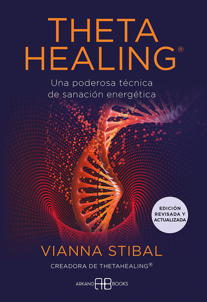 Thetahealing Edicion Revisada y Actualizada-Stibal Vianna