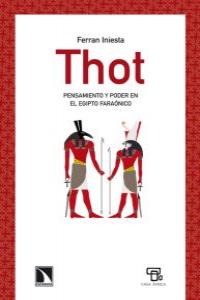 Thot-Pensamiento y Poder En el Egipto Faraónico