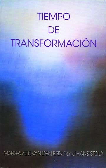 Tiempo de Transformacion-Brink Margarete Van Den