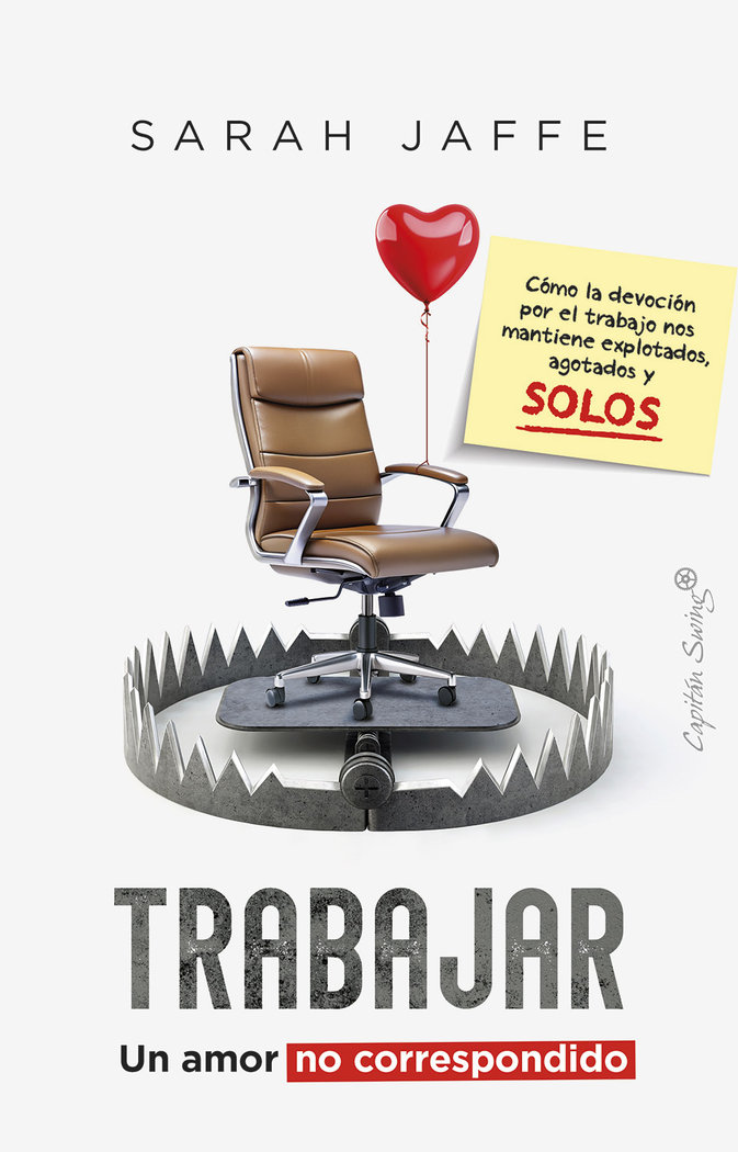 Trabajar Un Amor no Correspondido-Jaffe Sarah