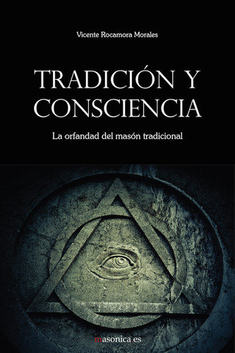 Tradicion y Consciencia-Rocamora Morales Vicente