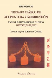 Tratado Clasico de Acupuntura y Moxibustion-Haungfu Mi