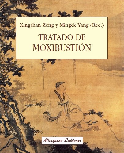 Tratado de Moxibustion-Zeng Xingshan y Yang Mingde