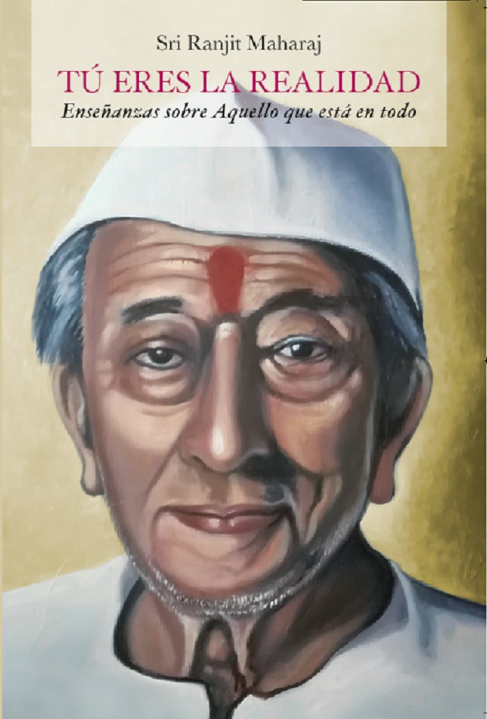 Tu Eres la Realidad-Maharaj Ranjit