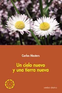 Un Cielo Nuevo y Una Tierra Nueva-Mesters Carlos