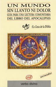 Un Mundo sin Llanto Ni Dolor-Casa de la Biblia