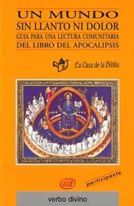 Un Mundo sin Llanto Ni Dolor-Casa de la Biblia
