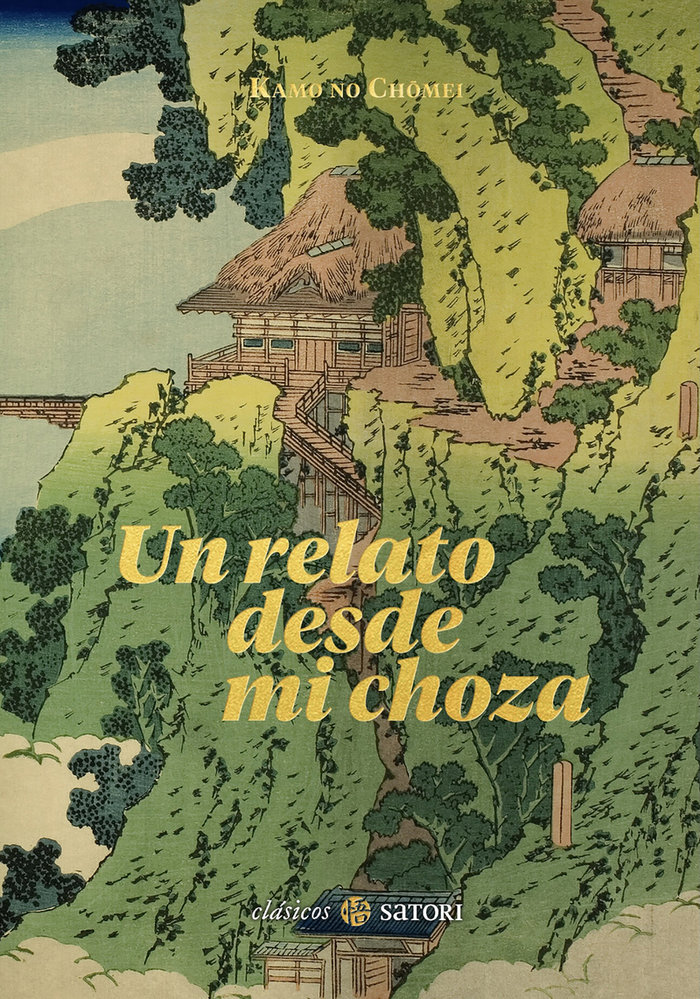 Un Relato desde Mi Choza-Chomei Kamo no