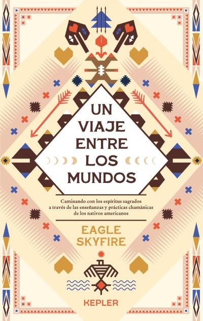 Un Viaje Entre los Mundos-Skyfire Eagle