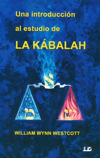 Una Introduccion Al Estudio de la Kabalah-Westcott William Wyn