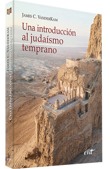 Una Introduccion Al Judaismo Temprano-Vanderkam James C.