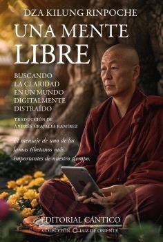 Una Mente Libre-Dza Kilung Rinpoche