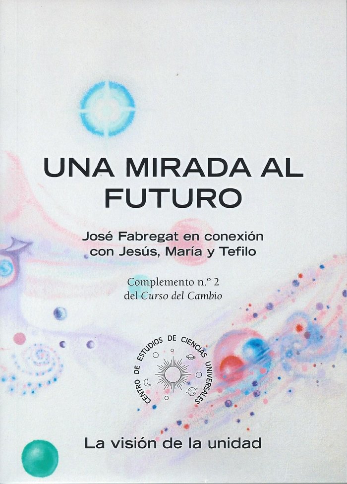 Una Mirada Al Futuro-Fabregat Bisbal Jose