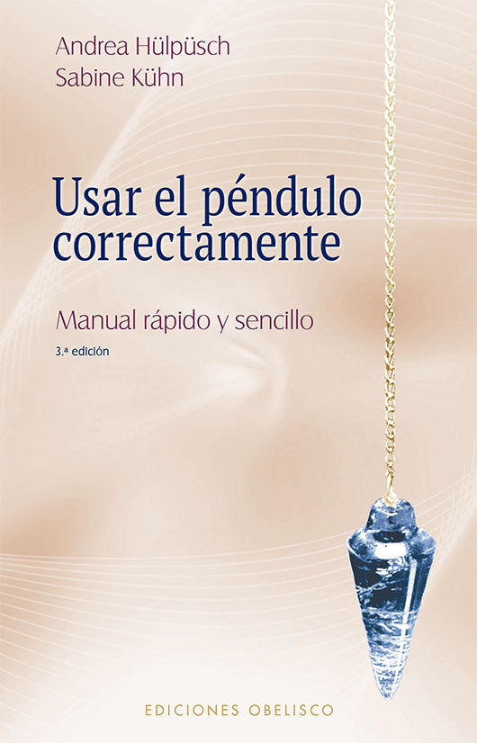 Usar el Pendulo Correctamente Ne-Kühn Sabine