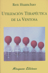 Utilizacion Terapeutica Ventosa-Huanchao Ren