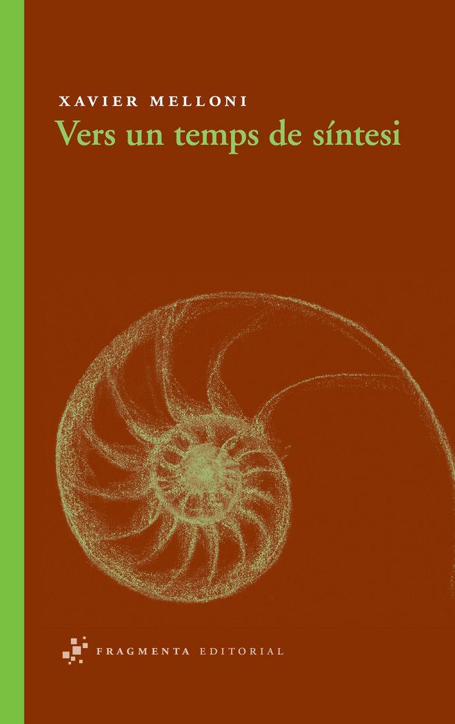 Vers Un Temps de Sintesi-Melloni Ribas Xavier