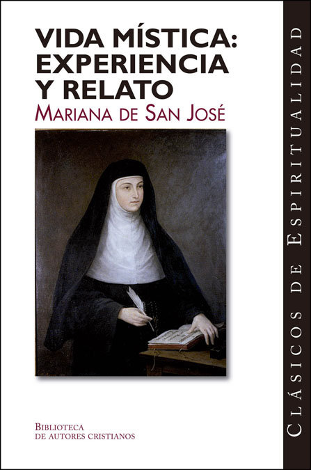 Vida Mistica: Experiencia y Relato-Mariana de San José