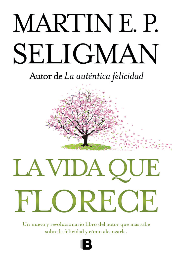 Vida Que Florece la-Seligman Martin E. P.
