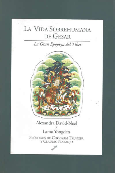 Vida Sobrehumana de Gesar la-David-néel Alexandra