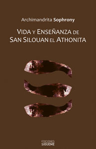 Vida y Enseñanza de San Silouan el Athonita-Archimandrita Sophrony