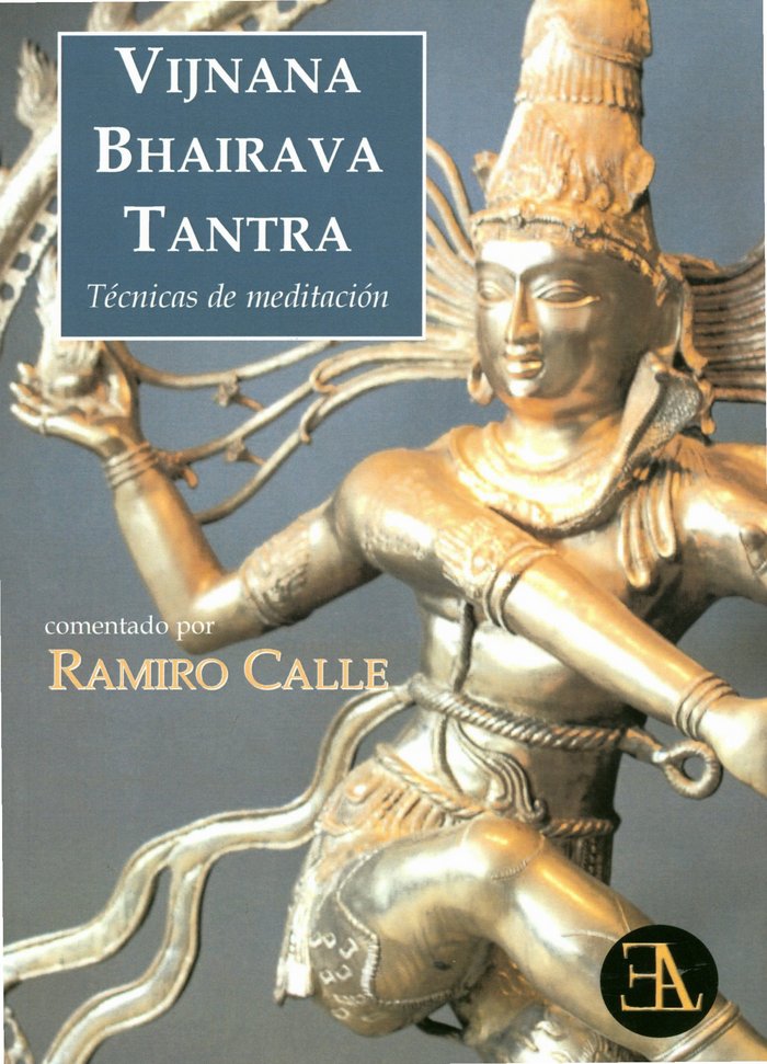 Vijnana Bhairava Tantra-Calle Ramiro