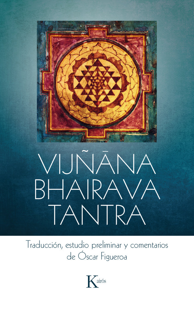 Vijñana Bhairava Tantra-Figueroa Oscar