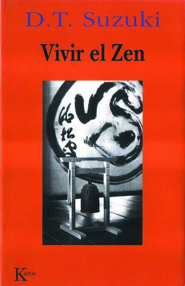 Vivir el Zen-Suzuki Daisetz T.