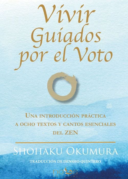 Vivir Guiados por el Voto-Okumura Shohaku