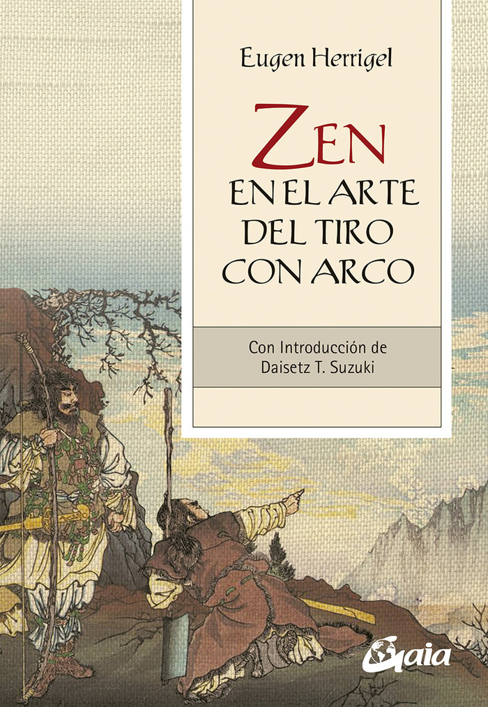 Zen En el Arte Del Tiro con Arco-Herrigel Eugen