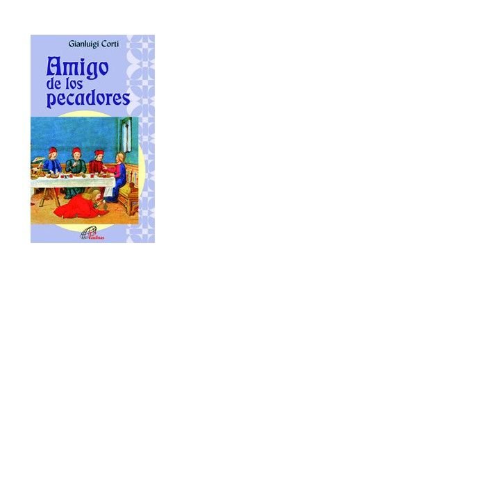 Amigo de los Pecadores-Corti Gianluigi
