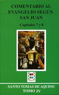 Comentario Al Evangelio segun San Juan-De Aquino Tomas