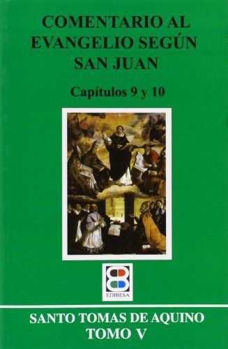 Comentario Al Evangelio segun San Juan-De Aquino Tomas