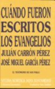 Cuando Fueron Escritos los Evangelios-García Pérez José Miguel