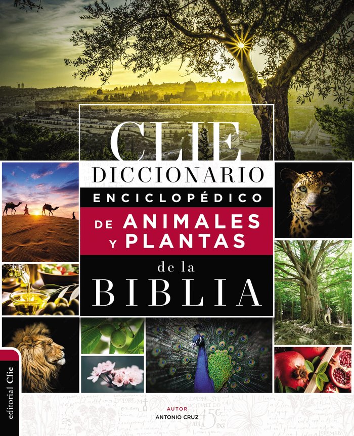 Diccionario Enciclopedico Animales y Plantas de la Biblia-Cruz Suárez Antonio