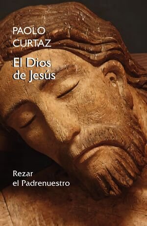 El Dios de Jesus-Curtaz Paolo