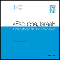 «escucha Israel» Comentarios Del Deuteronomio-Lohfink Norbert