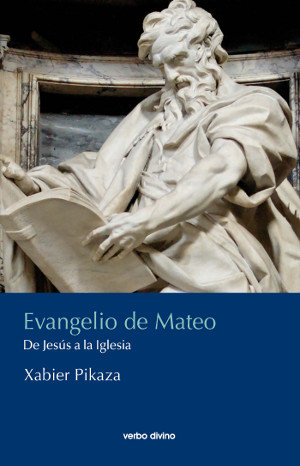 Evangelio de Mateo-Pikaza Ibarrondo Xabier
