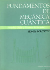 Fundamentos Mecanica Cuantica-Borowitz S.