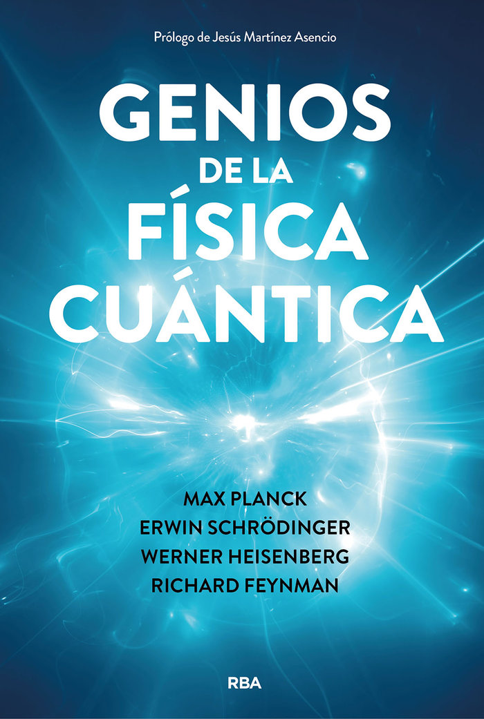 Genios de la Fisica Cuantica-Varios Autores