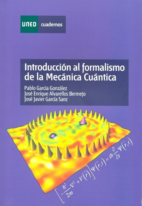 Introduccion Al Formalismo de la Mecanica Cuantica-García González Pablo