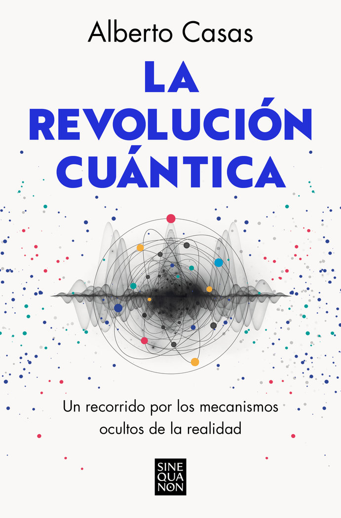 La Revolucion Cuantica-Casas Alberto