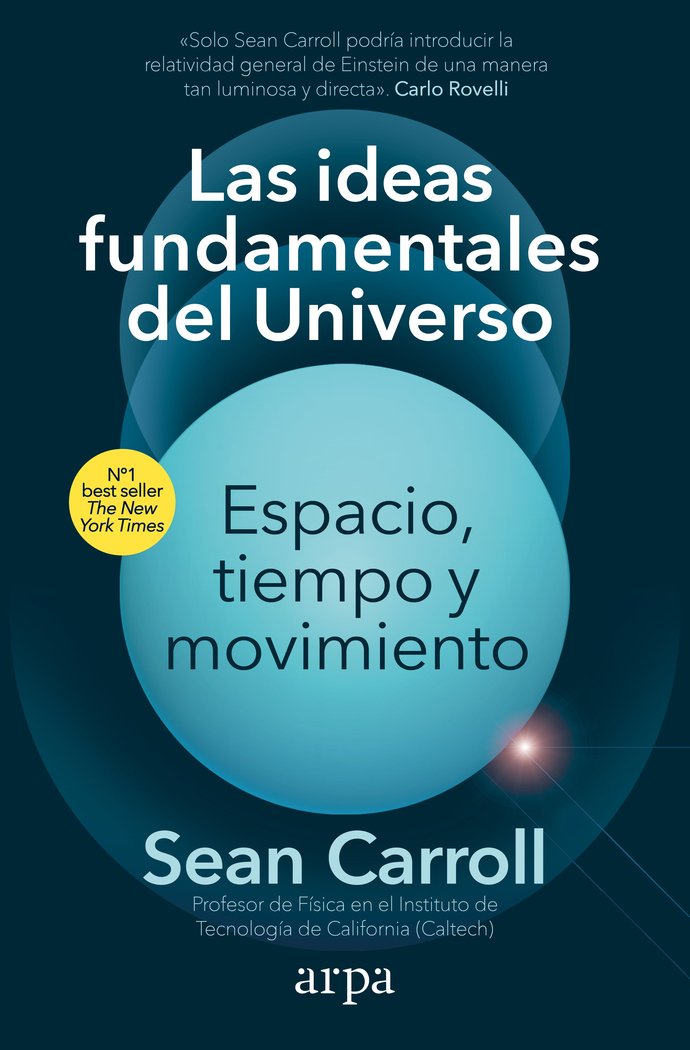 Las Ideas Fundamentales Del Universo-Carroll Sean