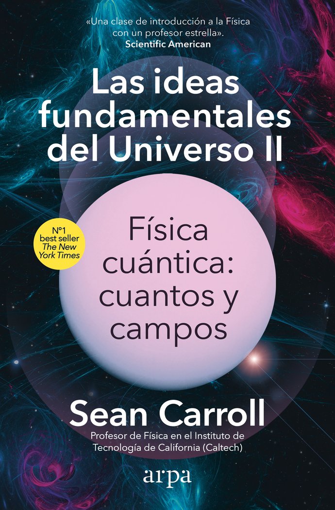 Las Ideas Fundamentales Del Universo Ii-Carroll Sean
